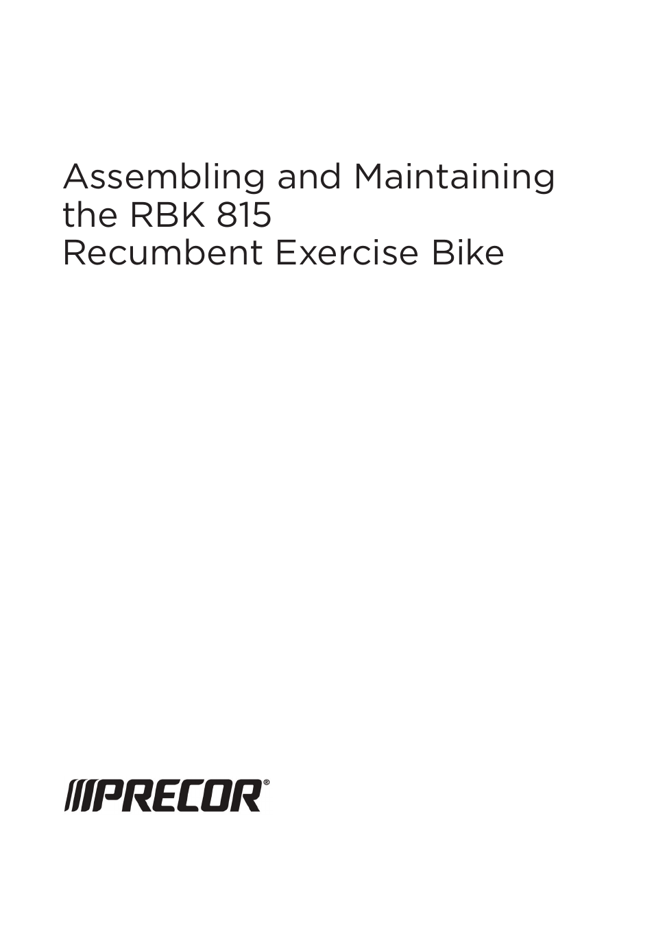 Precor RBK 815 User Manual | Page 3 / 88