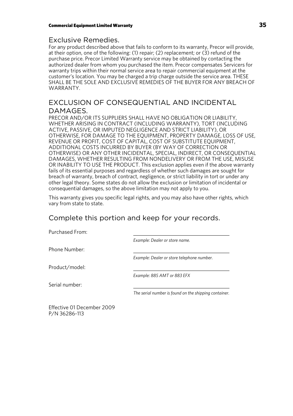 Exclusive remedies, Exclusion of consequential and incidental damages, Complete this portion and keep for your records | Precor RBK 815 User Manual | Page 37 / 88