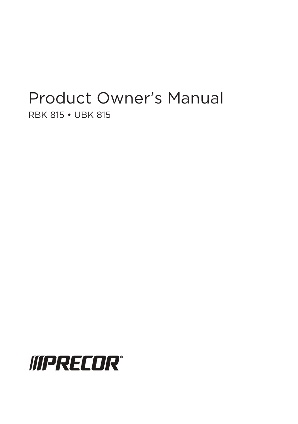 Product owner’s manual | Precor RBK 815 User Manual | Page 43 / 88