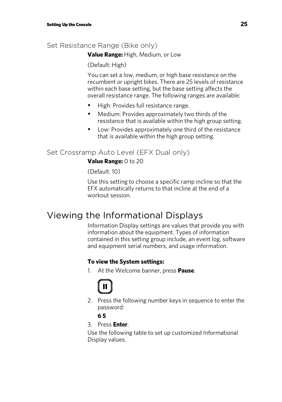 Set resistance range (bike only), Set crossramp auto level (efx dual only), Viewing the informational displays | Precor P30 User Manual | Page 27 / 104
