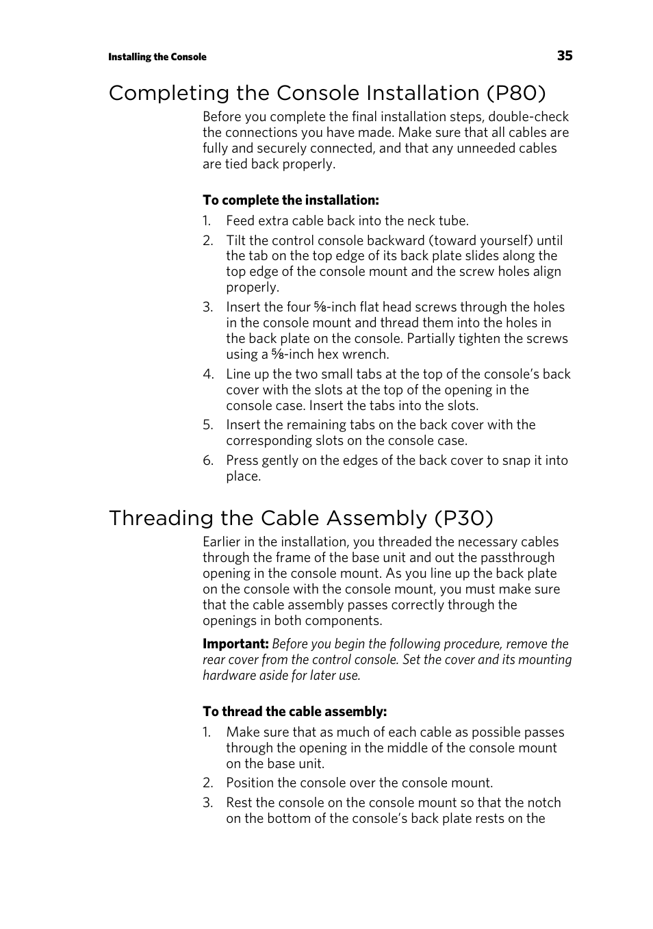 Completing the console installation (p80), Threading the cable assembly (p30) | Precor ELLIPTICAL FITNESS CROSSTRAINERS EFX 835 User Manual | Page 37 / 104