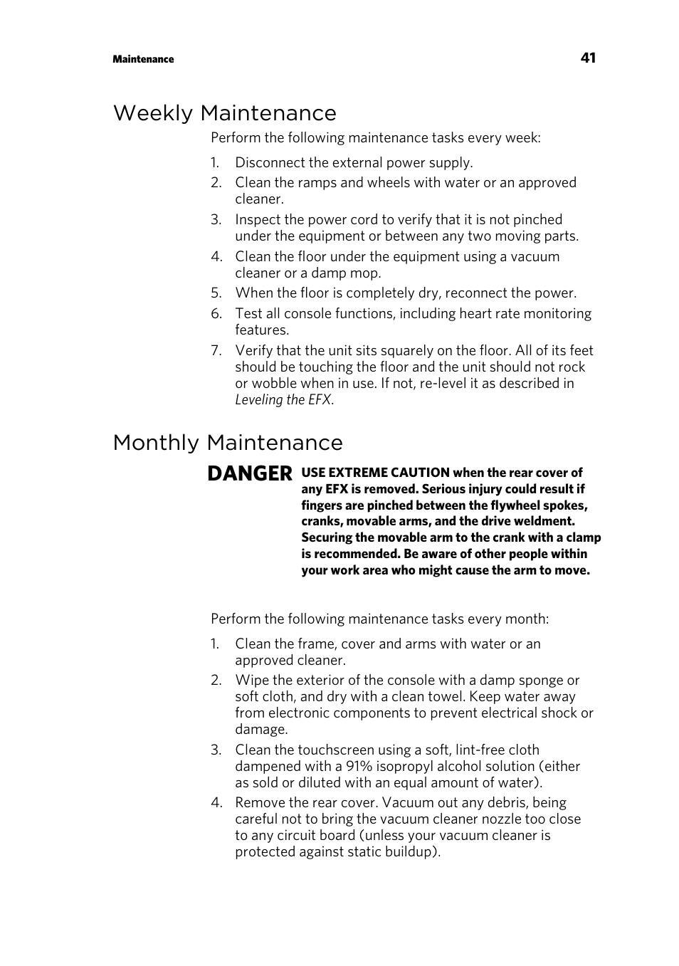 Weekly maintenance, Monthly maintenance, Monthly maintenance danger | Precor ELLIPTICAL FITNESS CROSSTRAINERS EFX 835 User Manual | Page 43 / 104
