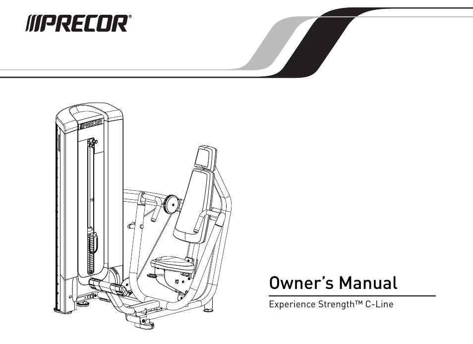 Cw34880-101 owner's manual, c-line, Owner’s manual | Precor EXPERIENCE STRENGTHTM C-LINE CW34871-101 User Manual | Page 2 / 45