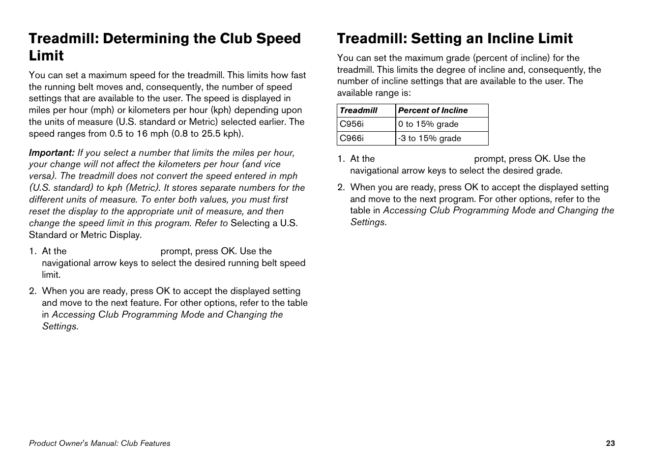 Treadmill: determining the club speed limit, Treadmill: setting an incline limit | Precor 946i User Manual | Page 25 / 101