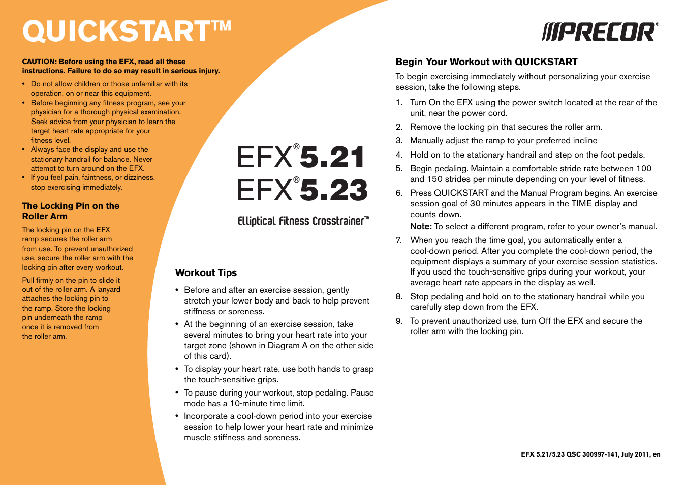 300997-141 quickstart™ guide, 21 efx, Quickstart | Precor Elliptical Fitness Crosstrainer EFX User Manual | Page 13 / 58