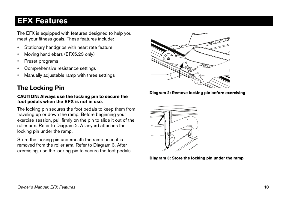 Efx features, The locking pin | Precor Elliptical Fitness Crosstrainer EFX User Manual | Page 26 / 58
