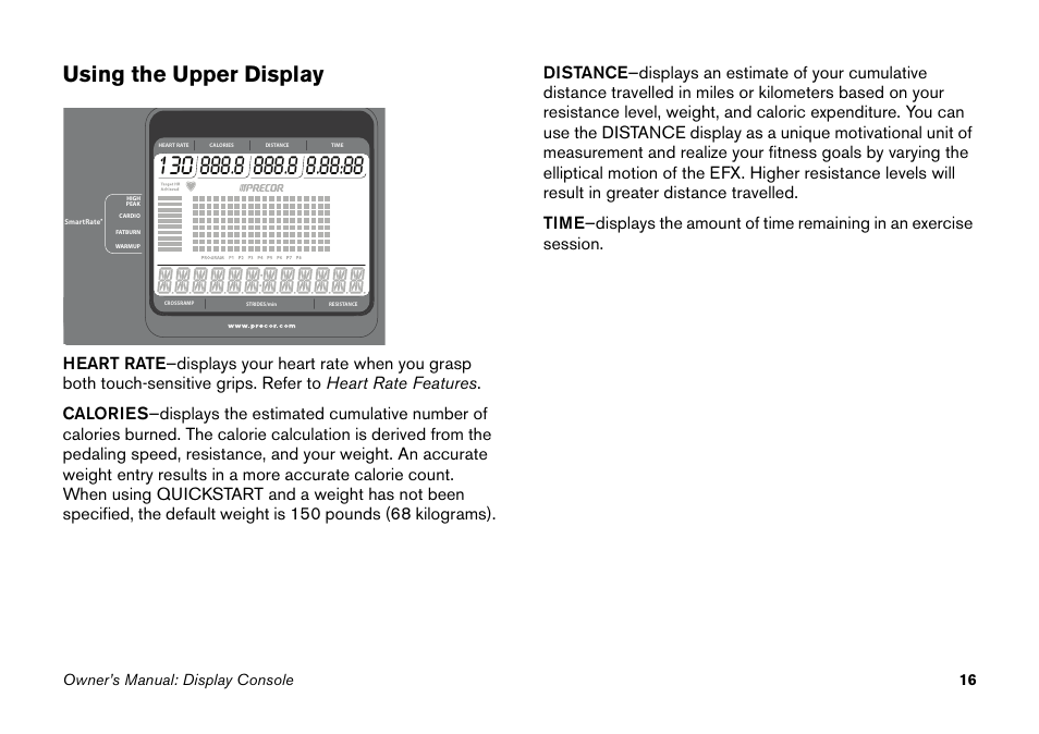 Using the upper display | Precor Elliptical Fitness Crosstrainer EFX User Manual | Page 32 / 58