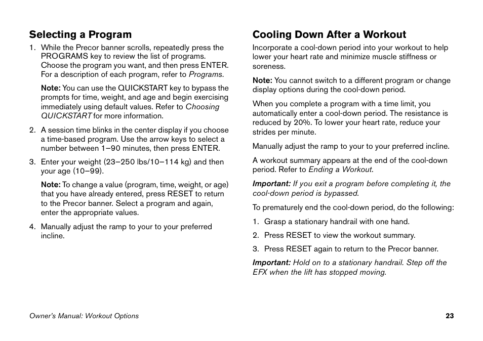 Selecting a program, Cooling down after a workout, Selecting a program cooling down after a workout | Precor Elliptical Fitness Crosstrainer EFX User Manual | Page 39 / 58