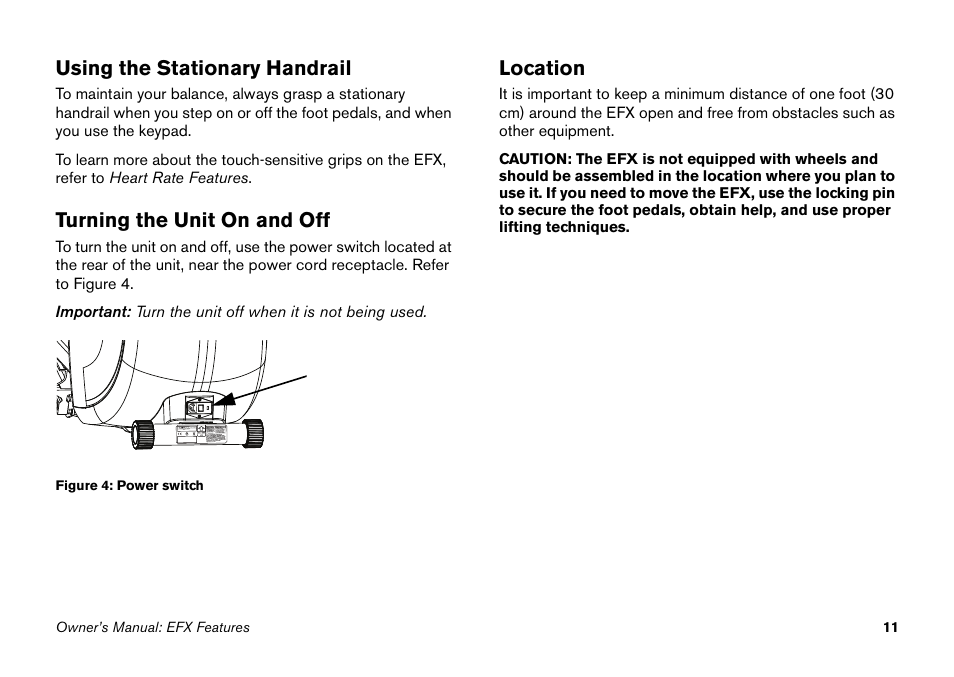 Using the stationary handrail, Turning the unit on and off, Location | Precor EFX 5.25 User Manual | Page 27 / 64
