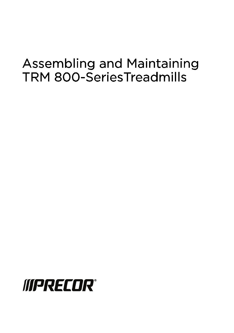 Precor TRM 800 User Manual | Page 3 / 64