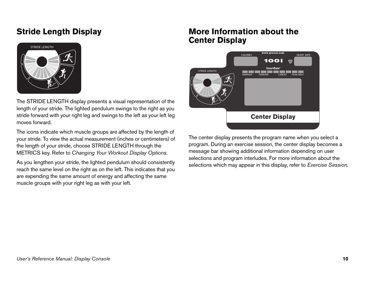 Stride length display, More information about the center display, Center display | Precor Commercial Adaptive Motion Trainer C100i User Manual | Page 12 / 36