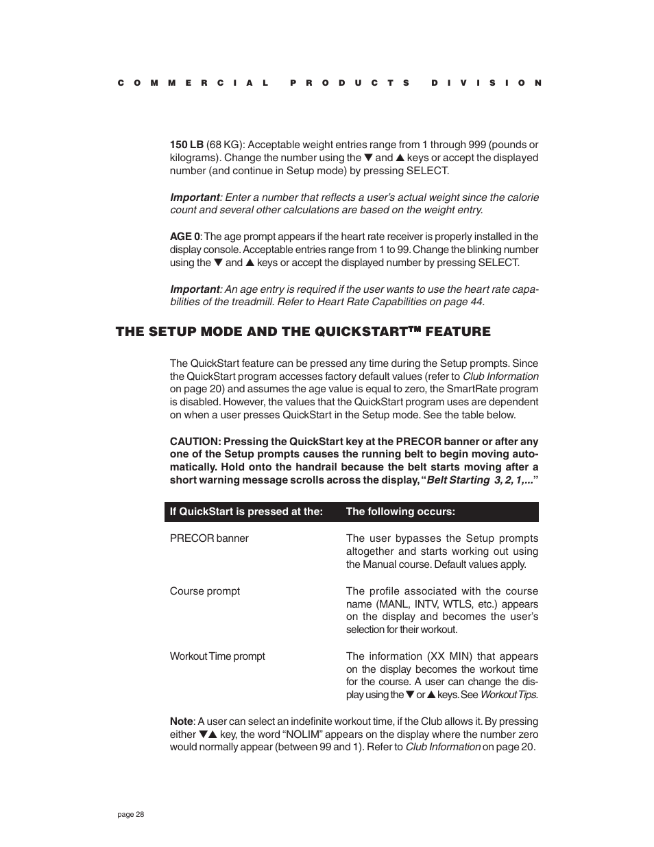 The setup mode and the quickstart, Feature | Precor C932 User Manual | Page 28 / 60