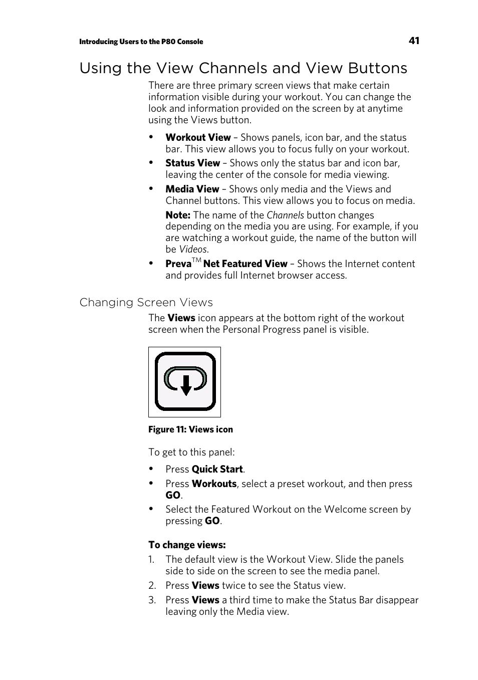 Using the view channels and view buttons, Changing screen views | Precor CONSOLE P80 User Manual | Page 43 / 124