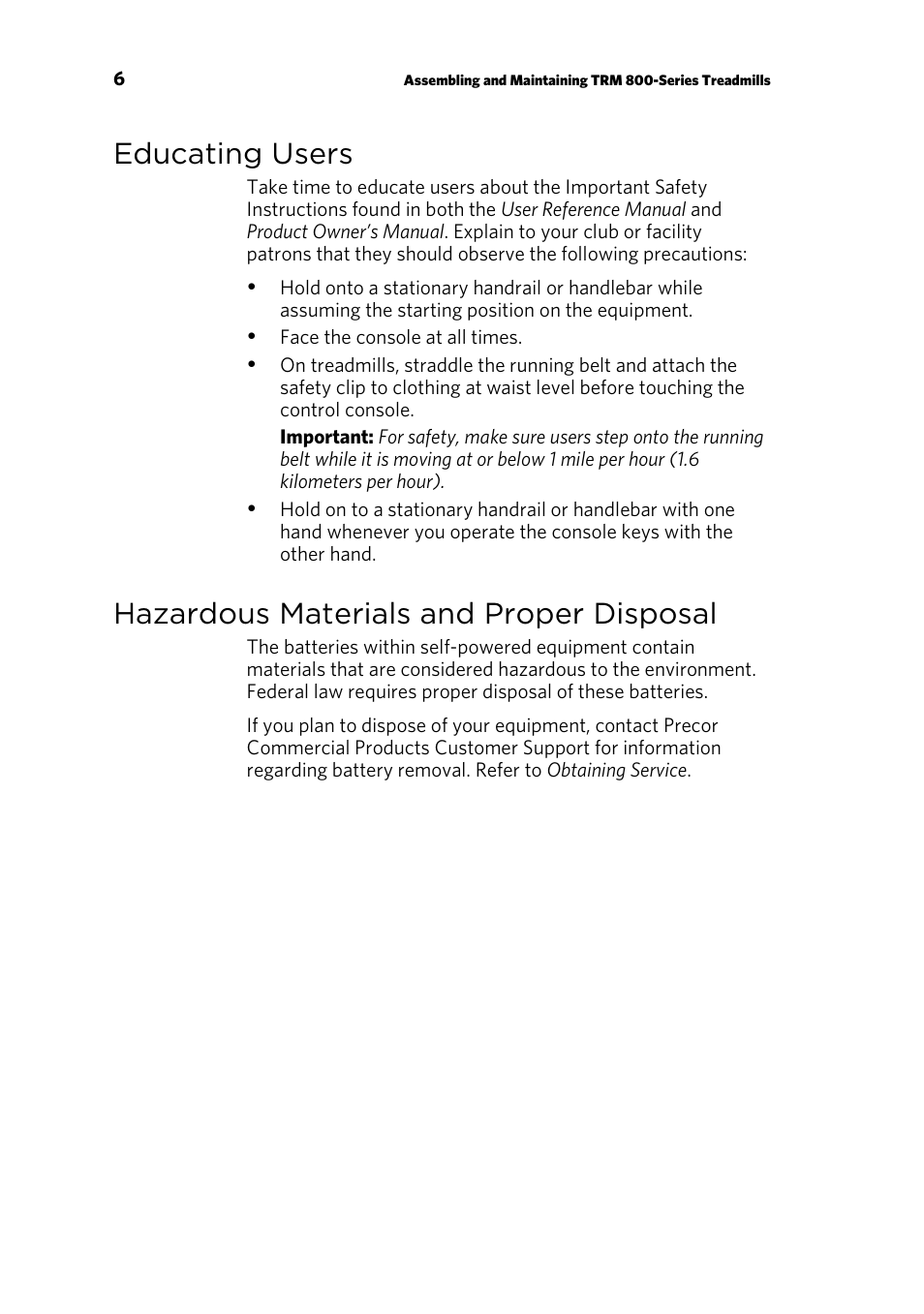 Educating users, Hazardous materials and proper disposal | Precor CONSOLE P80 User Manual | Page 68 / 124