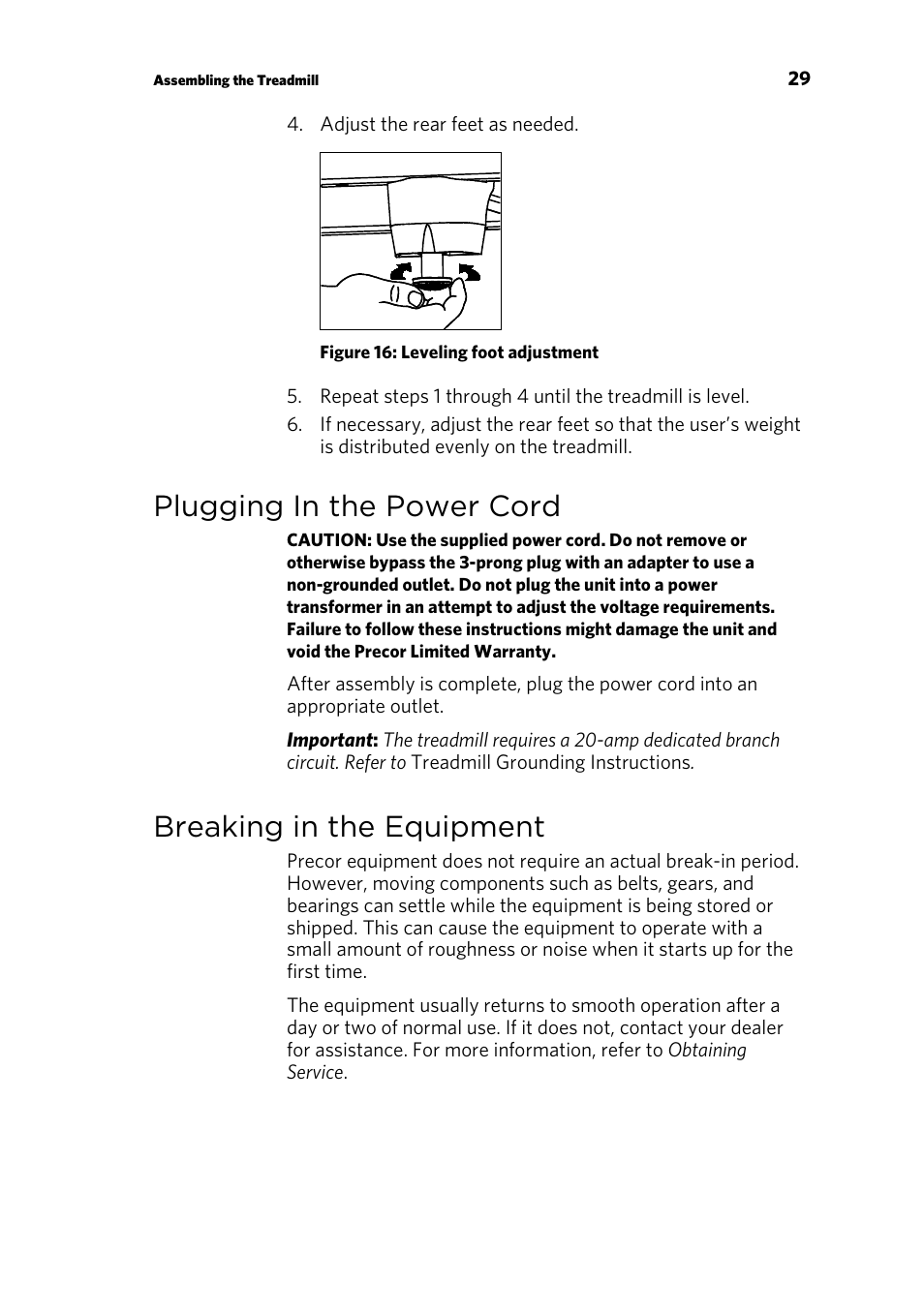 Plugging in the power cord, Breaking in the equipment | Precor CONSOLE P80 User Manual | Page 91 / 124