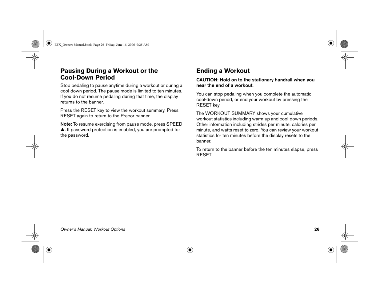 Pausing during a workout or the cool-down period, Ending a workout | Precor 5.23 User Manual | Page 28 / 68