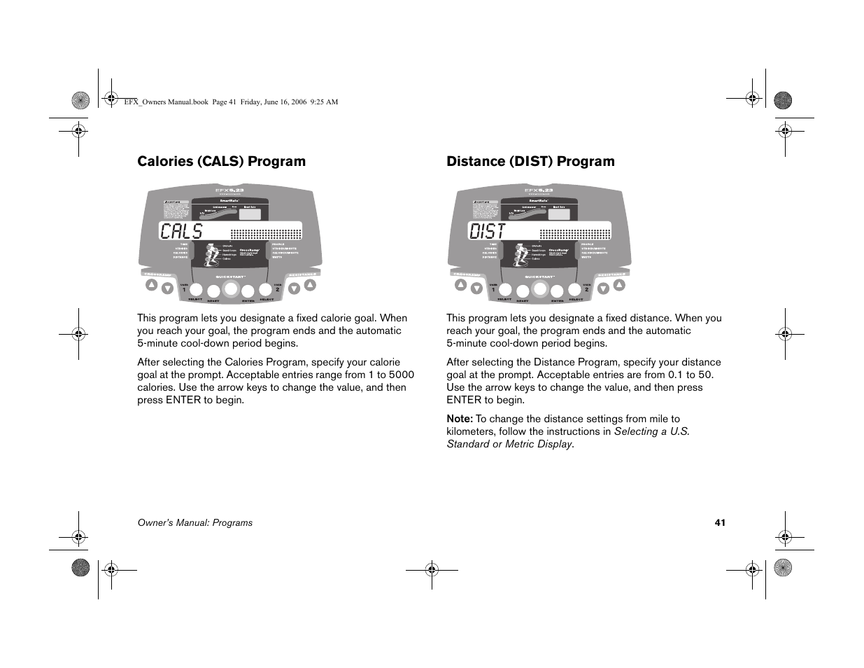 Calories (cals) program, Distance (dist) program, Calories (cals) program distance (dist) program | Cals dist | Precor 5.23 User Manual | Page 43 / 68