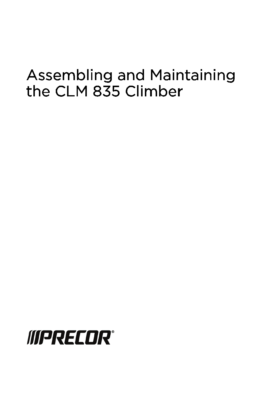 Precor CLIMBER 835 User Manual | Page 3 / 44