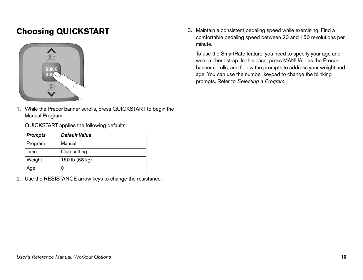 Choosing quickstart | Precor s 932i User Manual | Page 62 / 80