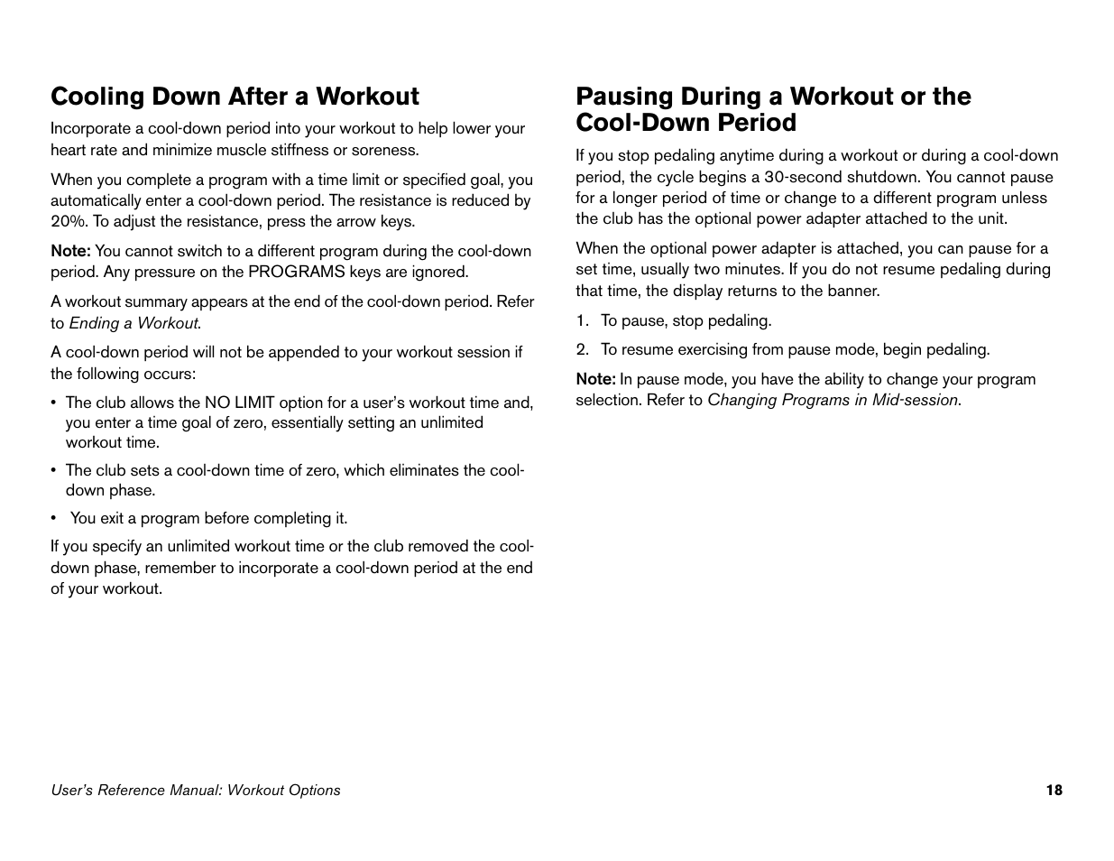 Cooling down after a workout, Pausing during a workout or the cool-down period | Precor s 932i User Manual | Page 64 / 80