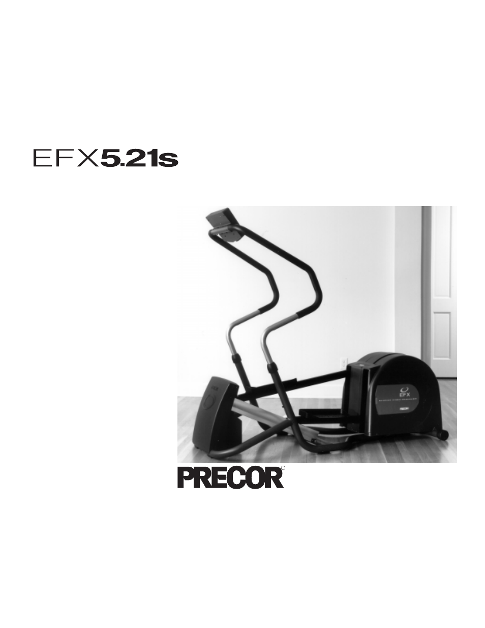 Precor EFX5.21s User Manual | 31 pages