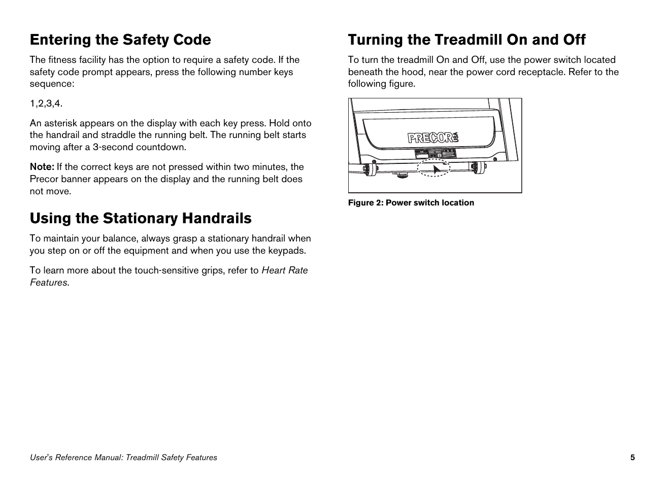 Entering the safety code, Using the stationary handrails, Turning the treadmill on and off | Precor EFX534i User Manual | Page 51 / 98