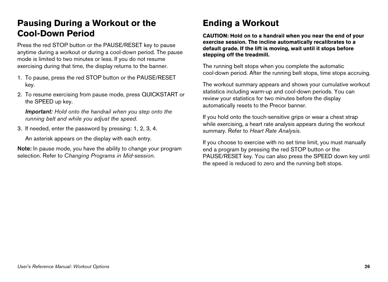 Pausing during a workout or the cool-down period, Ending a workout | Precor EFX534i User Manual | Page 72 / 98