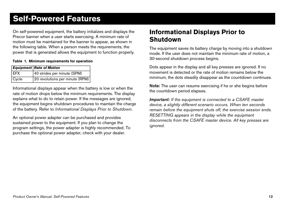 Self-powered features, Informational displays prior to shutdown | Precor Elliptical Fitness Crosstrainer EFX User Manual | Page 74 / 108