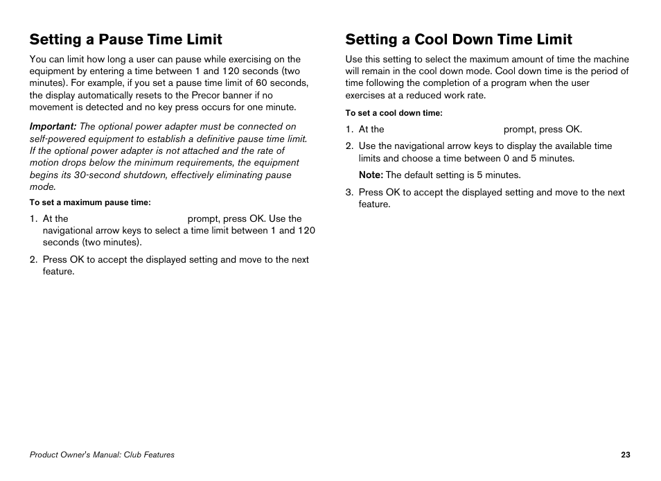 Setting a pause time limit, Setting a cool down time limit | Precor Elliptical Fitness Crosstrainer EFX User Manual | Page 85 / 108