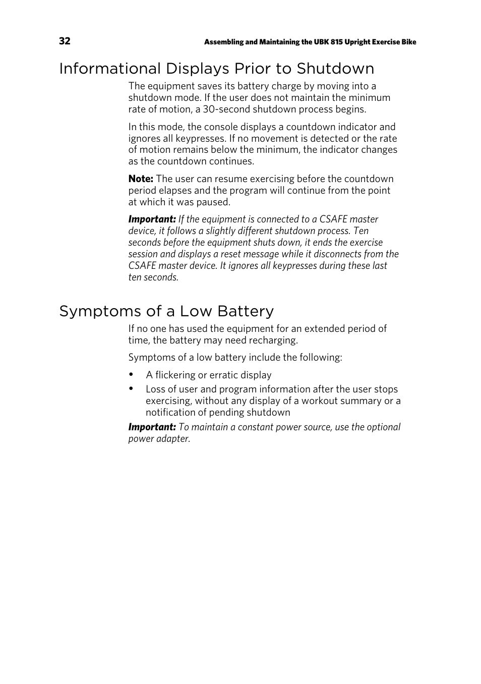 Informational displays prior to shutdown, Symptoms of a low battery | Precor UBK 815 User Manual | Page 34 / 92