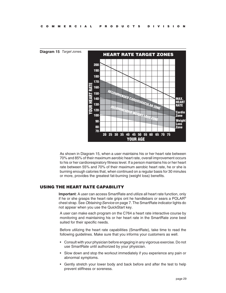 Your hear t ra te, Using the heart rate capability, Heart rate target zones | Your age | Precor C764 User Manual | Page 29 / 48