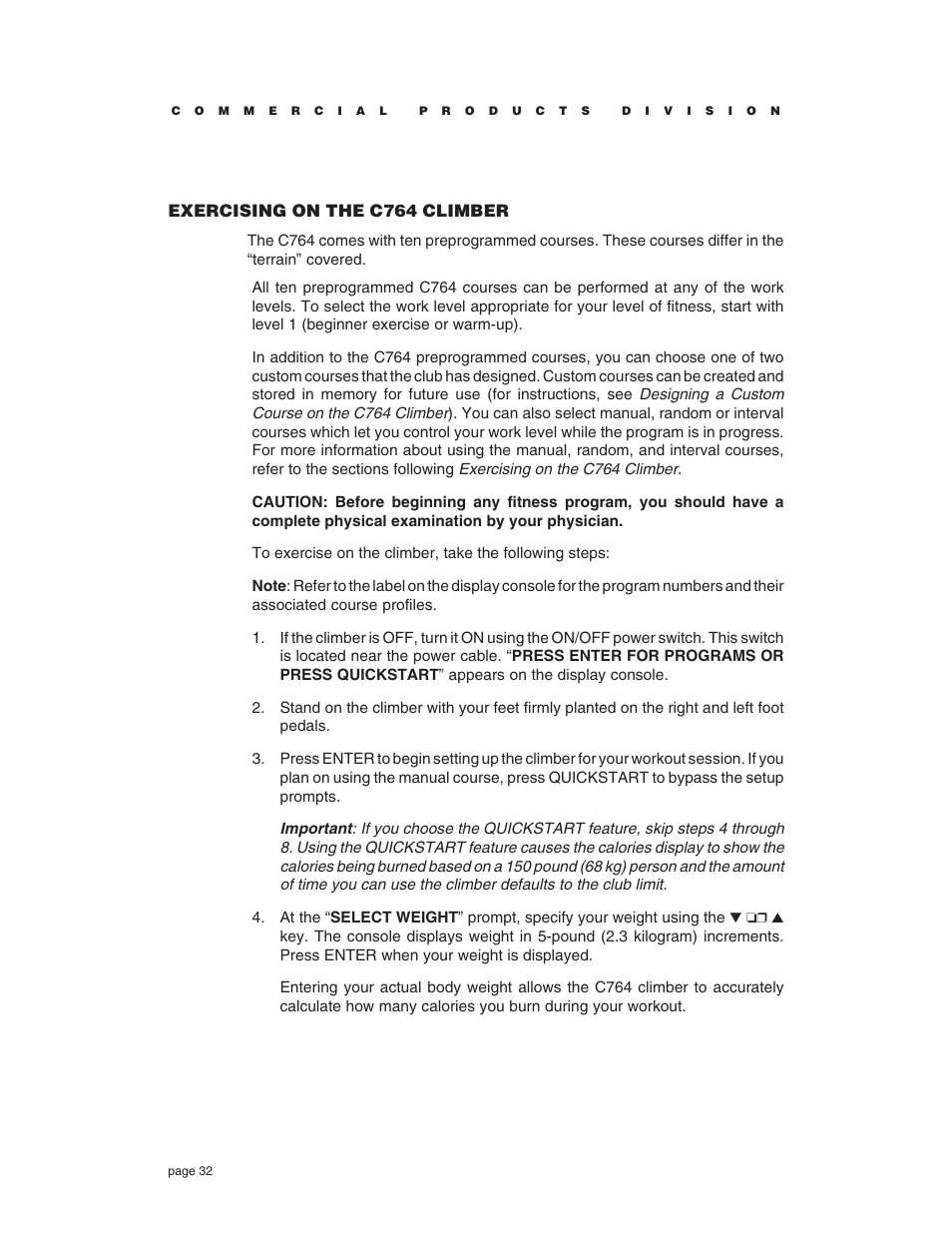 Exercising on the c764 climber | Precor C764 User Manual | Page 32 / 48