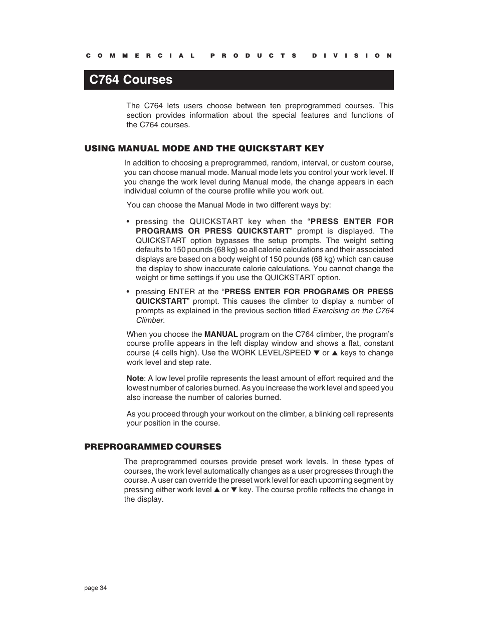 C764 courses, Using manual mode and the quickstart key, Preprogrammed courses | Precor C764 User Manual | Page 34 / 48