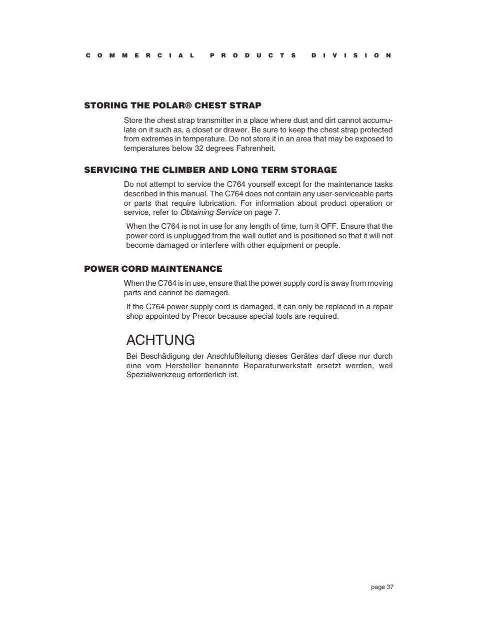 Achtung, Storing the polar® chest strap, Servicing the climber and long term storage | Power cord maintenance | Precor C764 User Manual | Page 37 / 48