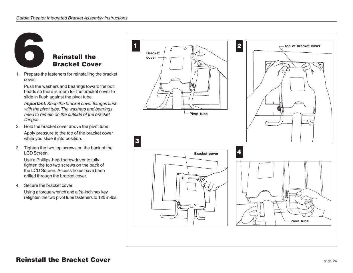 Reinstall the bracket cover | Precor Cardio Theater Integrated Bracket Assembly Instructions EFX LCD User Manual | Page 24 / 28