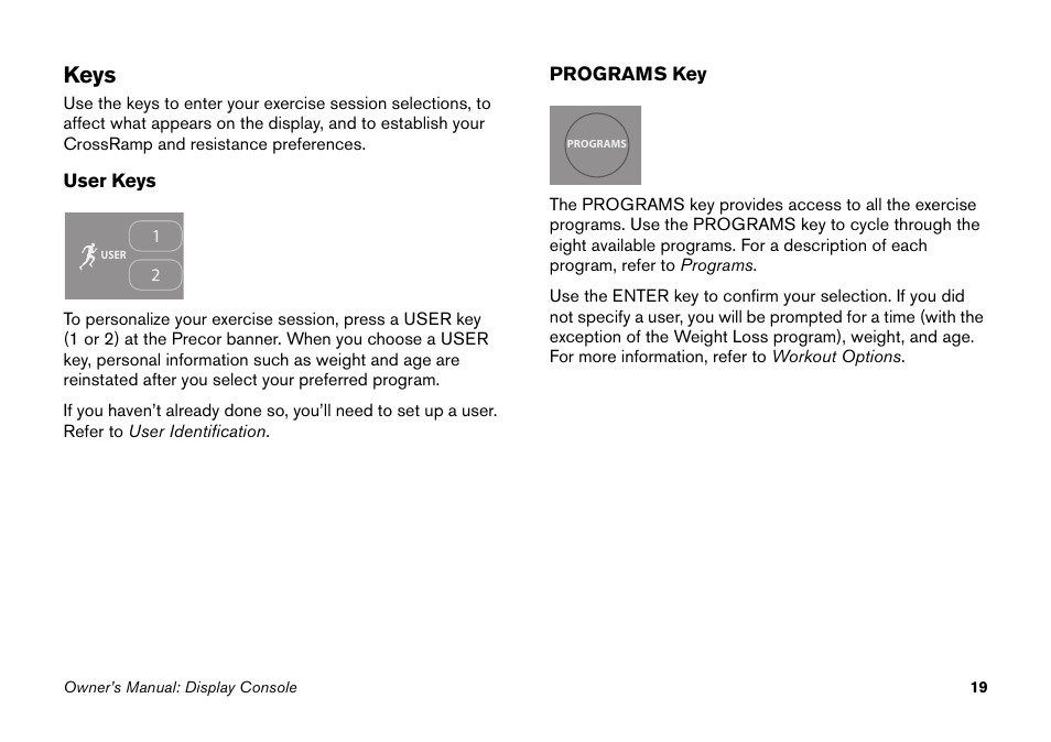 Keys | Precor PECOR ELLITICAL FITNESS CROSSTRAINER EFX User Manual | Page 35 / 62