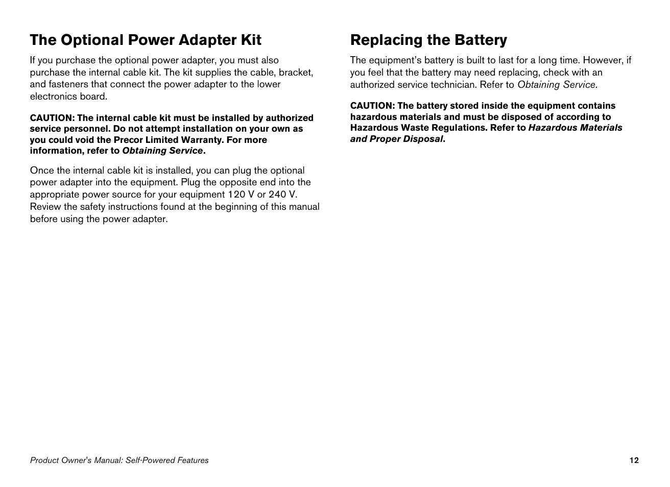The optional power adapter kit, Replacing the battery | Precor Ellipticals EFX532i User Manual | Page 14 / 96