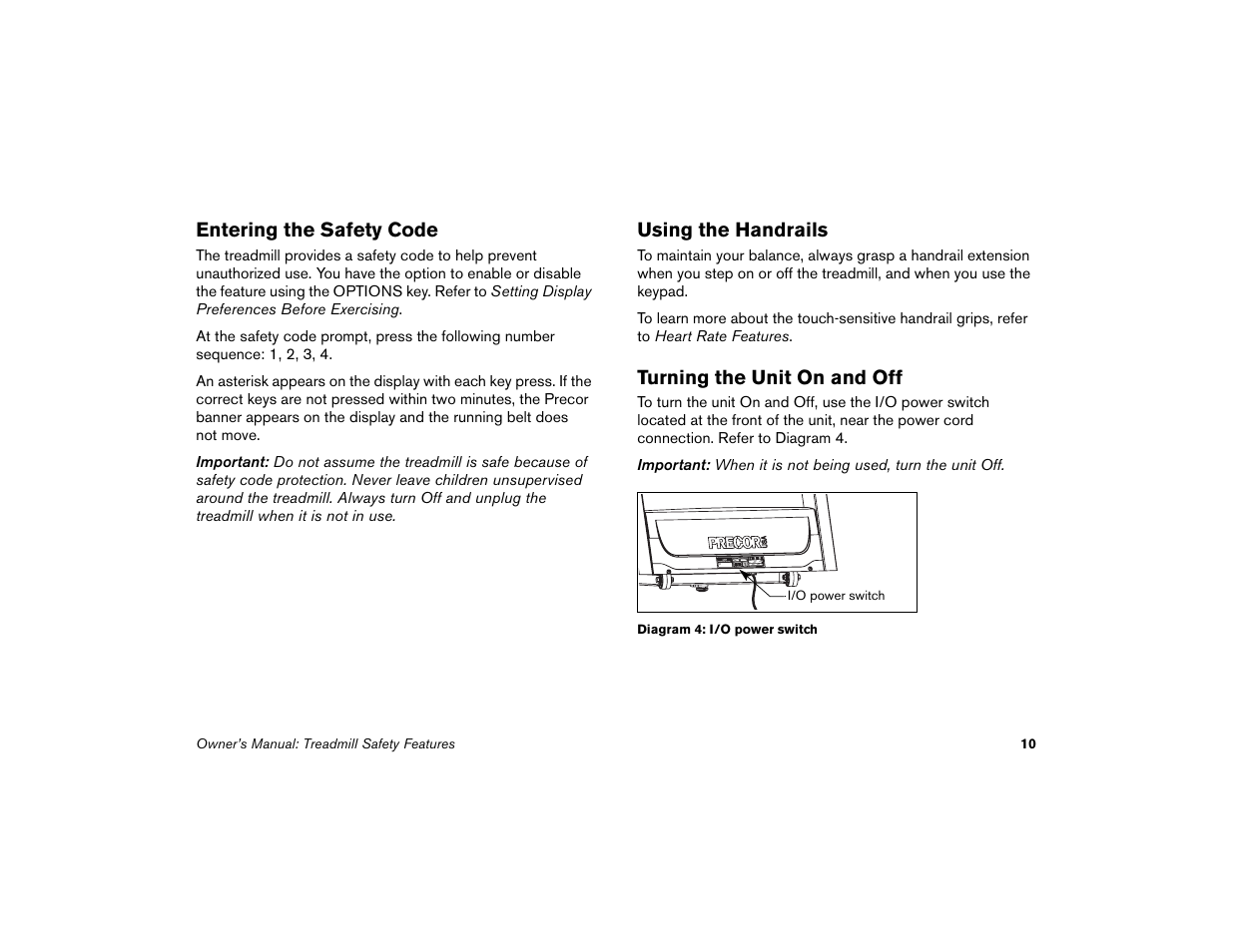 Entering the safety code, Using the handrails, Turning the unit on and off | Precor Low-Impact Threadmill M9.57 User Manual | Page 12 / 94
