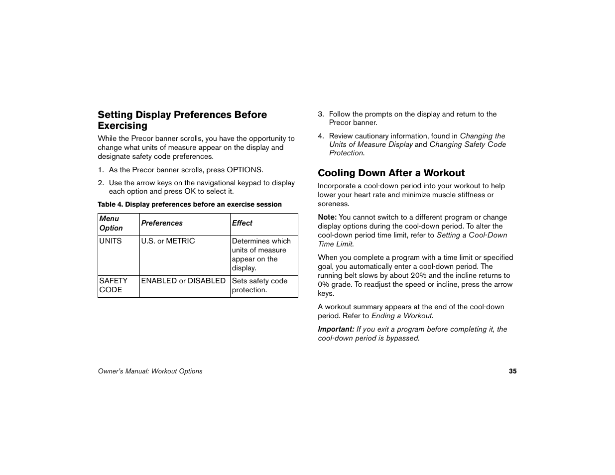 Setting display preferences before exercising, Cooling down after a workout, Setting display preferences before exercising or | Precor Low-Impact Threadmill M9.57 User Manual | Page 37 / 94