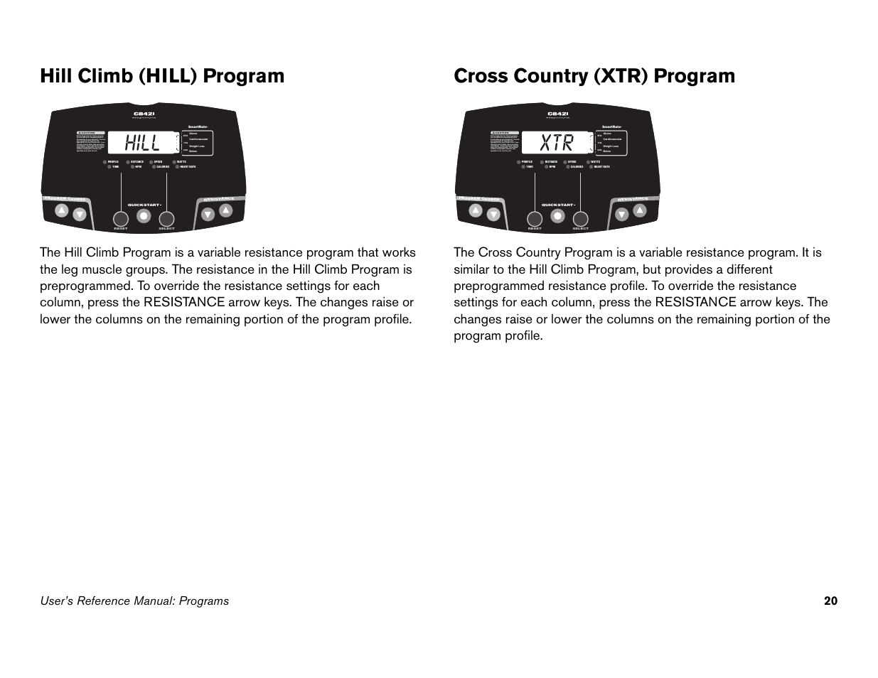 Hill climb (hill) program, Cross country (xtr) program, Hill | User’s reference manual: programs 20 | Precor Commercial Cycles C846i User Manual | Page 54 / 68