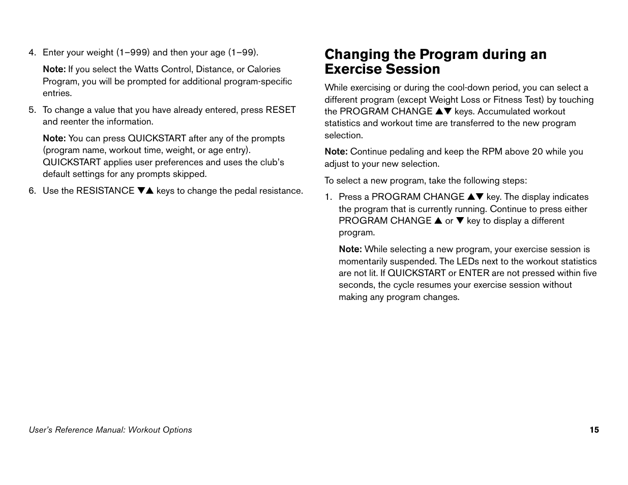 Changing the program during an exercise session, To changing the program, During an exercise session | Precor C842i User Manual | Page 49 / 72