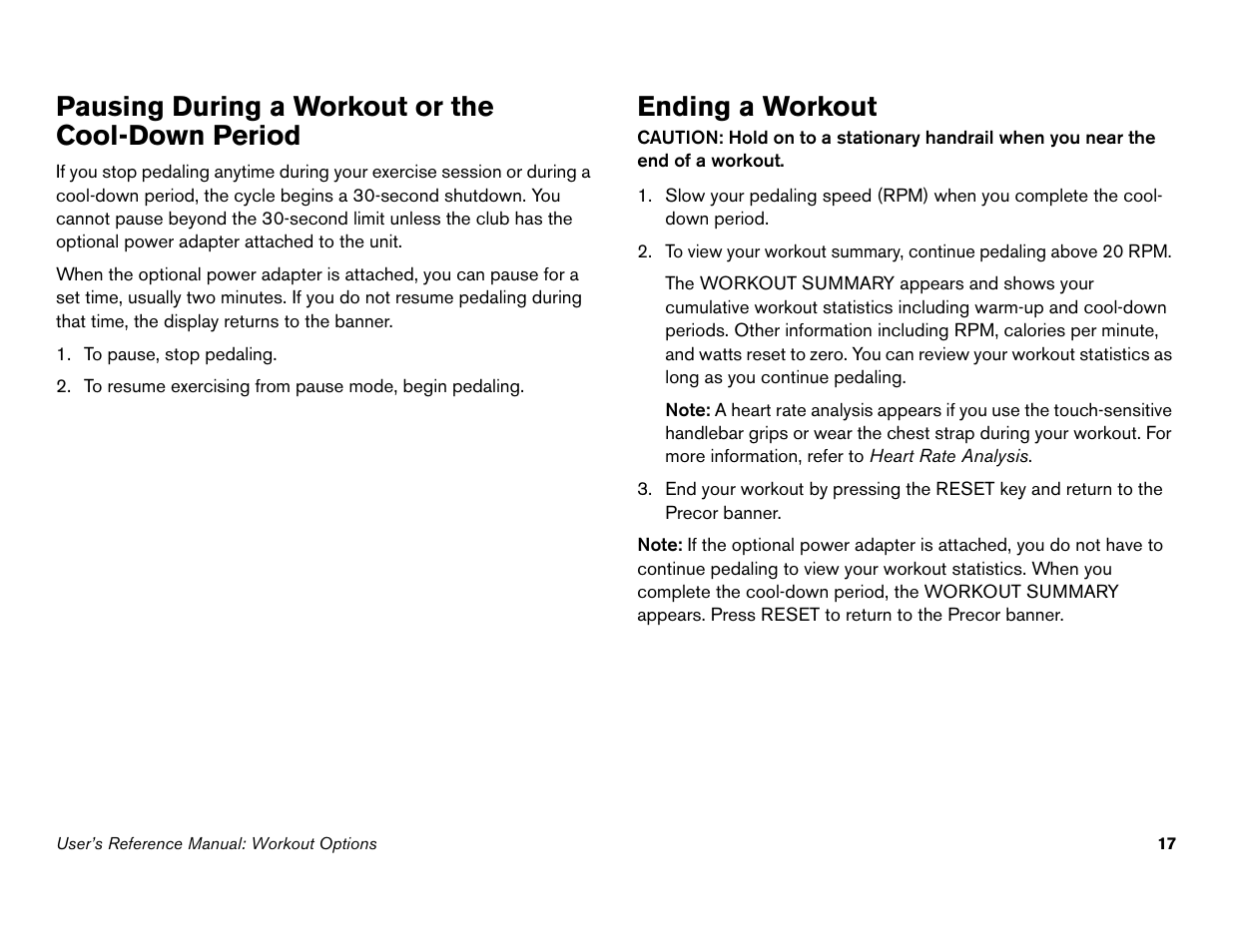 Pausing during a workout or the cool-down period, Ending a workout | Precor C842i User Manual | Page 51 / 72