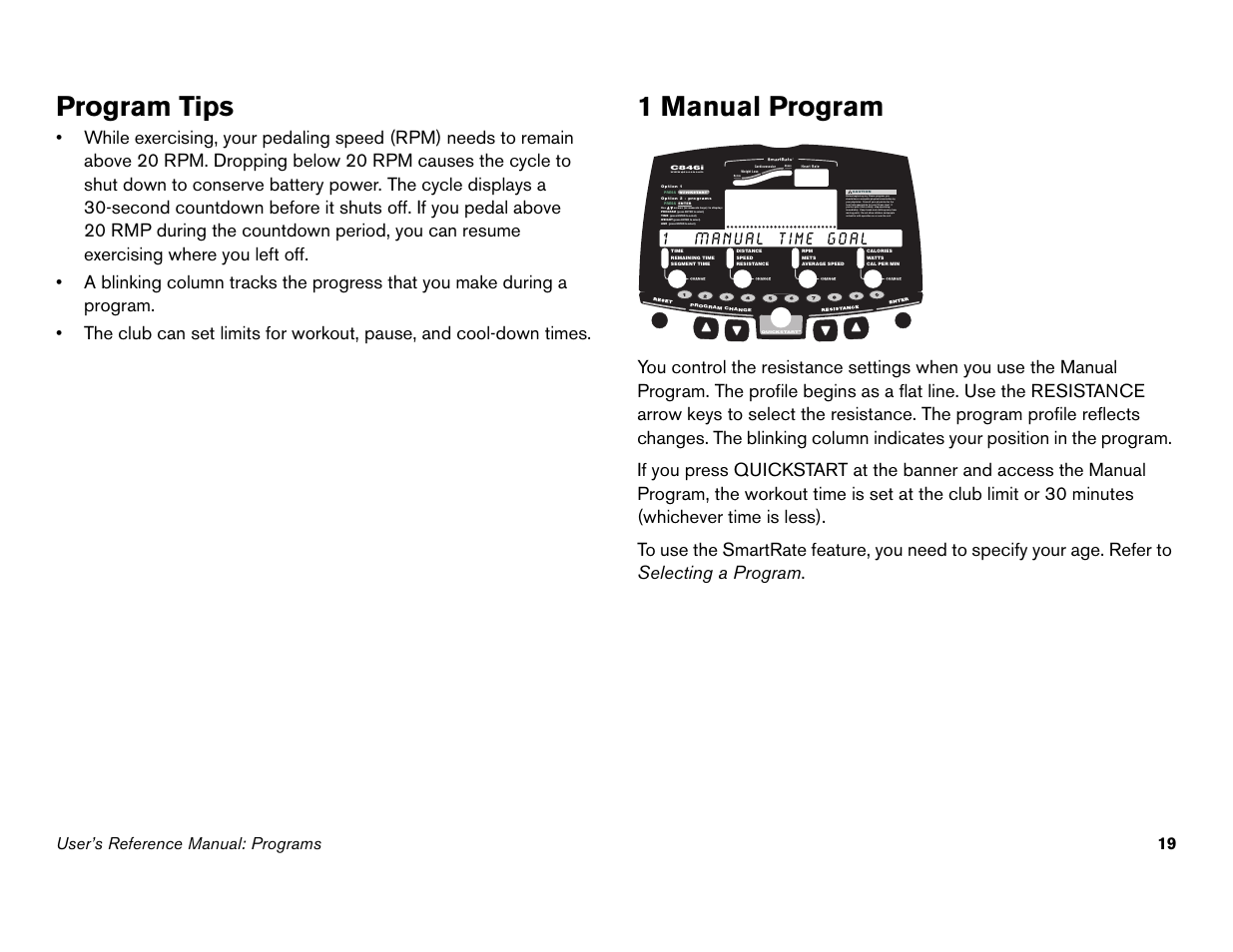 Program tips, 1 manual program, Program tips 1 manual program | Press enter to select), User’s reference manual: programs 19 | Precor C842i User Manual | Page 53 / 72