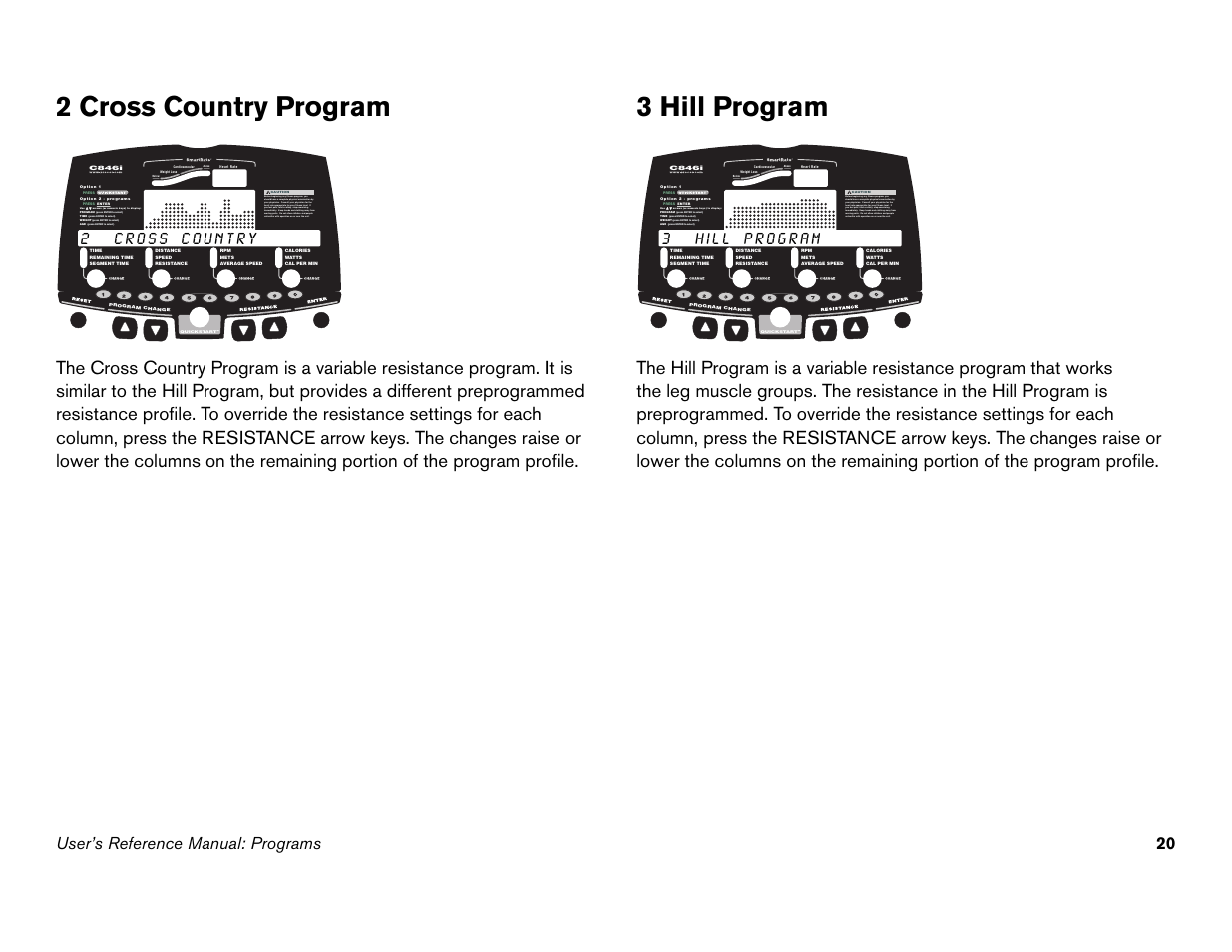 2 cross country program, 3 hill program, 2 cross country program 3 hill program | Press enter to select), User’s reference manual: programs 20 | Precor C842i User Manual | Page 54 / 72