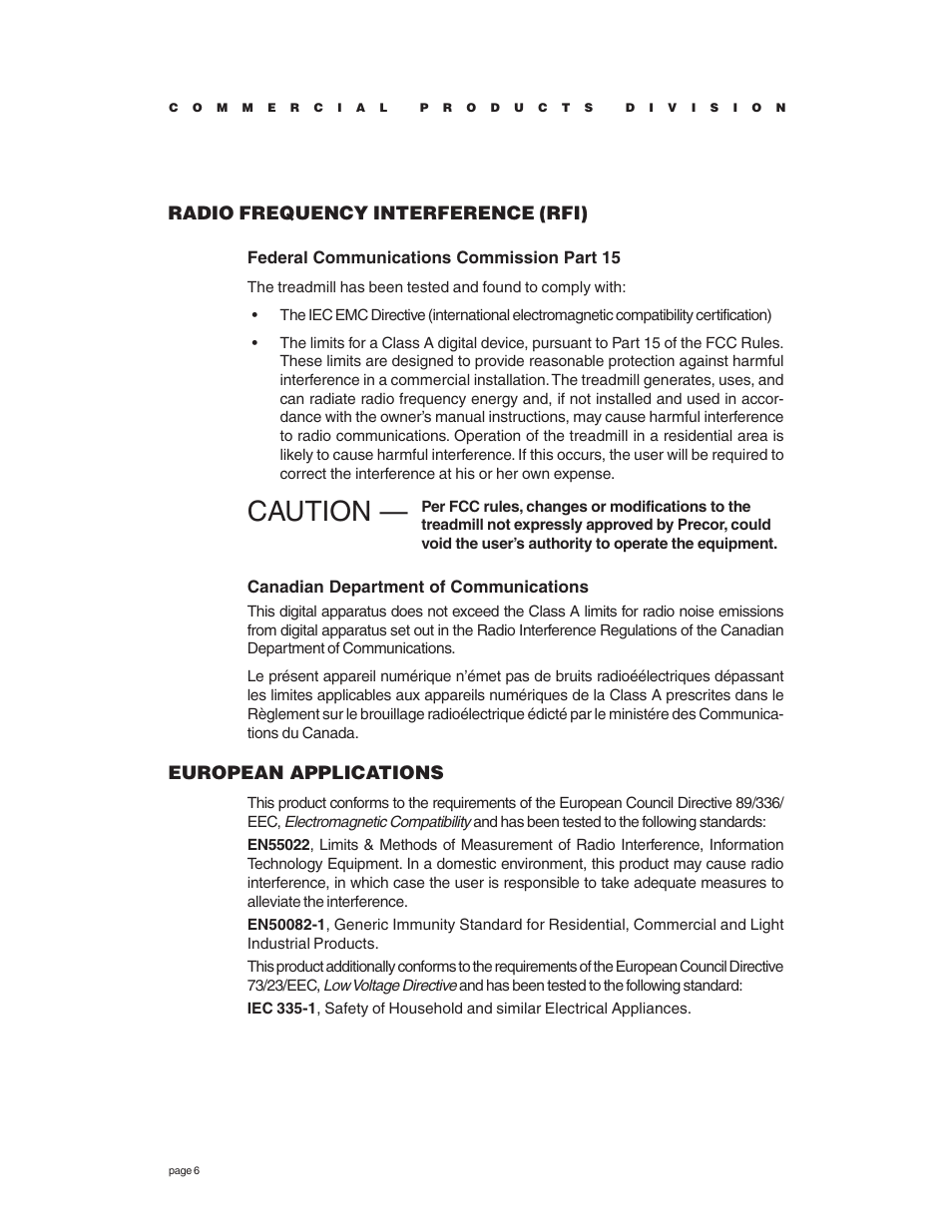 Caution, Radio frequency interference (rfi), European applications | Federal communications commission part 15, Canadian department of communications | Precor C936i User Manual | Page 6 / 52