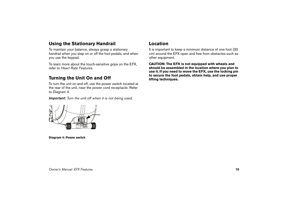 Using the stationary handrail, Turning the unit on and off, Location | Precor EFX 5.23 User Manual | Page 11 / 59