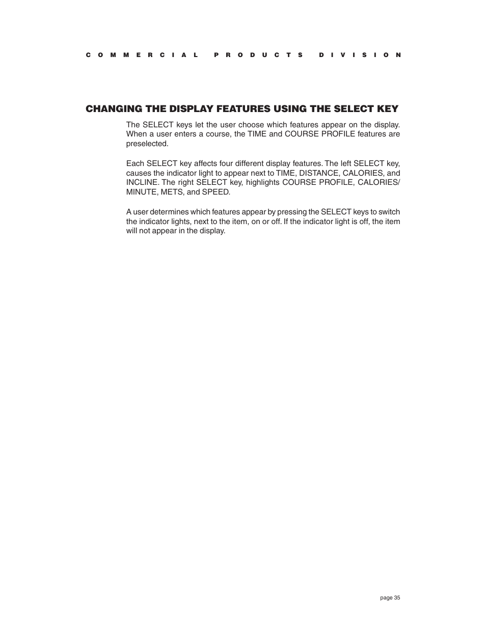 Changing the display features using the select key | Precor C934 User Manual | Page 35 / 60
