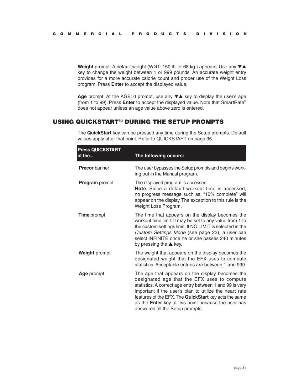 Using quickstart, During the setup prompts | Precor EFX534i t User Manual | Page 31 / 52