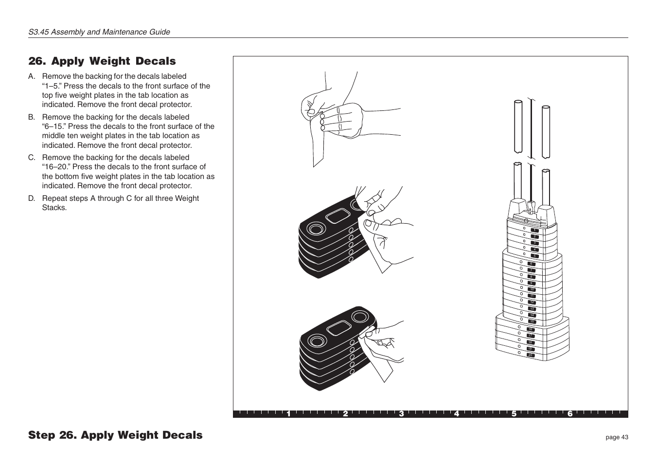 Apply weight decals, Step 26. apply weight decals, S3.45 assembly and maintenance guide | Precor S3.45 User Manual | Page 43 / 54