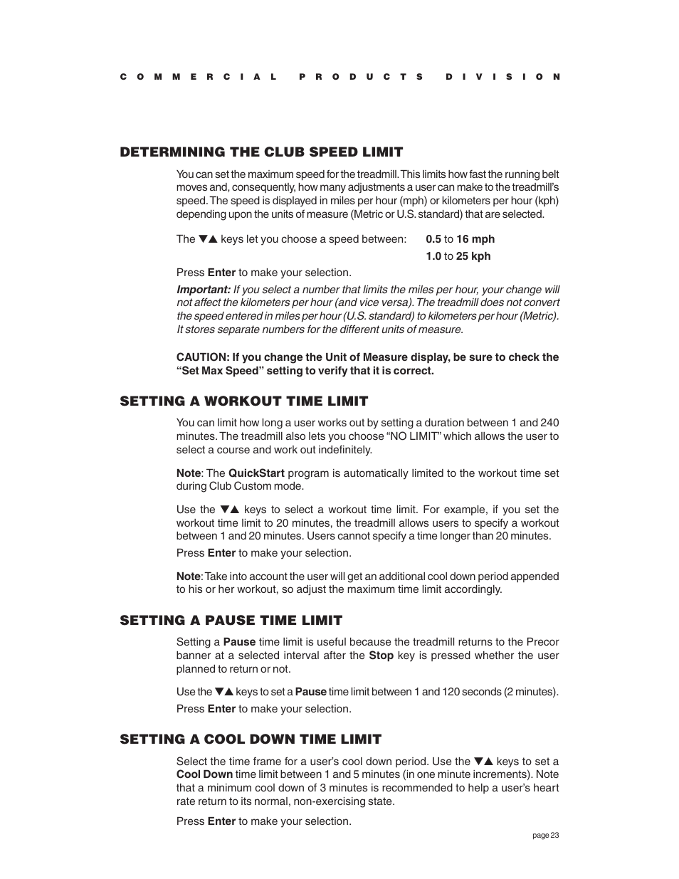 Determining the club speed limit, Setting a workout time limit, Setting a pause time limit | Setting a cool down time limit | Precor C966 User Manual | Page 23 / 56